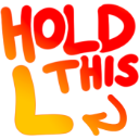 :712054holdthisl: