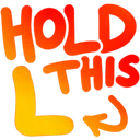 HoldthisL