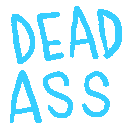 :Dead_ass_facts: