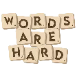 words_r_hard