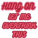 lemme_overthink