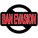 A circular black warning sign with the red text BAN EVASION written across the center.