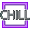 chill