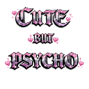 :113812cutebutpsychogirlytext: