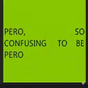 pero_confusion_era