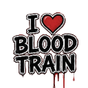 :ILoveBloodtrain: