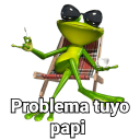 :Problema_tuyo_papi: