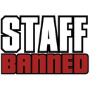 Staff Banned text in bold white and red block letters against a black background.