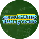 :AreYouSmarterThanA5thGrader: