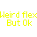 weirdflex