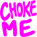 285767chokeme
