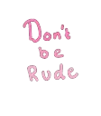 DontBeRude