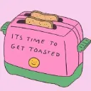 time_to_get_toasted
