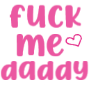 :txt_fuckme_daddy: