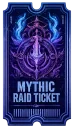 MythicRaidTicket