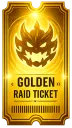 GoldenRaidTicket