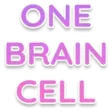 1braincell