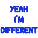 :Different: