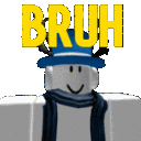 :BRUH: