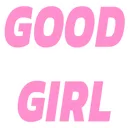 gooddgirl