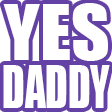 :Yesdaddy: