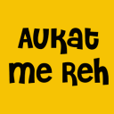 :aukaat: