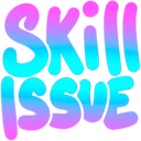skillissue
