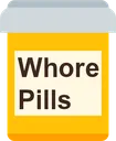 whorepills