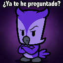 A purple owl with crossed arms and a skeptical look with the Spanish text asking if they were asked.