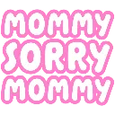 pw_mommy_sorry