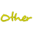 The word other written in a loose yellow cursive script on a black background.