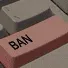 BAN