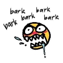 A yellow smiley face with sharp teeth and drool, looking crazed with the word bark written multiple times around it.
