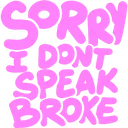 sorrybrokie