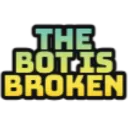 TheBotIsBroken