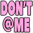 dontatme