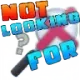 notlookingfor