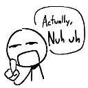 :Actually_Nuh_uh: