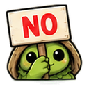 A small green turtle holding a white sign with the word NO written in red letters.
