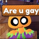 Orange creature with wide eyes and a smirk wearing a text box that says Are u gay.