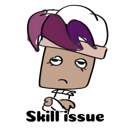 A stylized block-headed character with purple hair and a bored, unimpressed expression, with the text Skillissue written bel…