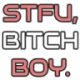 1SHUTTHEFUCKUPBitchBoy custom emote - ✦ Celestveil ✦