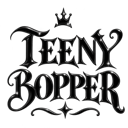 Teeny Bopper text written in a sharp, ornate gothic font on a black background.