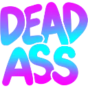 deadass