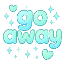 goaway Discord sticker from 𝔩𝔬𝔫𝔢𝔩𝔶 𝔞𝔫𝔤𝔢𝔩