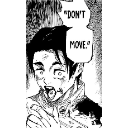 An anime character with a frantic expression and wide eyes shouting the words Don't Move in a speech bubble.
