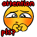 A yellow smiley face with large pleading eyes and clasped hands with the red text attention pls? written above and below it.