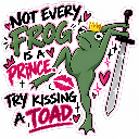 A green frog wearing a crown and holding a sword, surrounded by pink hearts and text that reads Not every frog is a prince, …