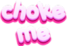 Goonsluts_chokeme custom emote from 𝔱𝔥𝔢 𝔠𝔩𝔢𝔯𝔟 ˖𓍢ִ໋ ⾕⋆˙⟡