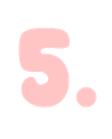 Number five in a rounded, soft pink font.